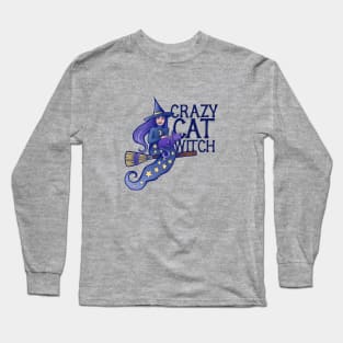 Crazy cat witch Long Sleeve T-Shirt